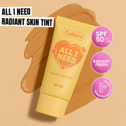 CALLISTA ALL I NEED RADIANT SKIN TINT 25 ml Face Moisturizer