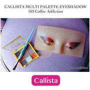 CALLISTA MULTI PALETTE EYESHADOW 103 Coffee Addiction Eye Shadow