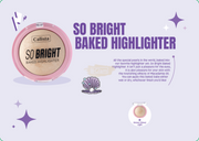 CALLISTA SO BRIGHT BAKED HIGHLIGHTER 01 Snowy Glowy Light 10g Highlighter