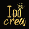 Tattoo Sticker Bridal - I Do Crew Bridal Tattoo Sticker